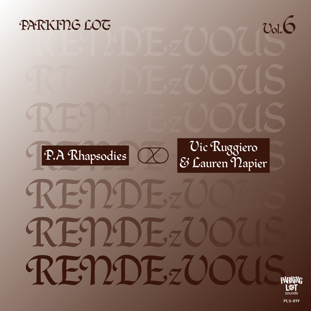 P.A RHAPSODIES / VIC RUGGIERO & LAUREN NAPIER (P.A ラプソディーズ / ビクター・ルジェイロ & ローレン・ネーピア) - Parking Lot Rendezvous Vol.6 (Japan Ltd.7" / New)