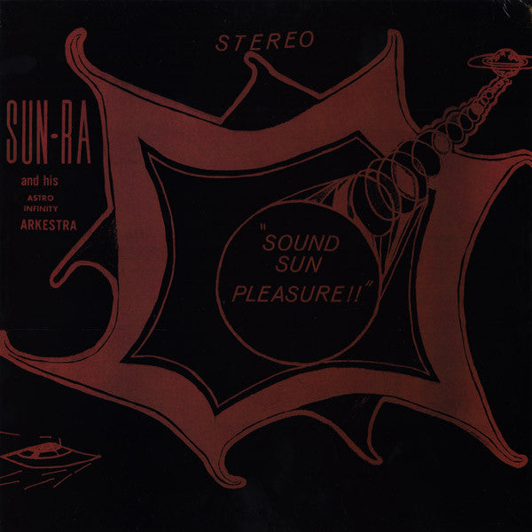 SUN RA & His Astro Infinity Arkestra (サン・ラ & ヒズ・アストロ・インフィニティ・アーケストラ) - Sound Sun Pleasure !! (US 限定復刻再発 LP/New)