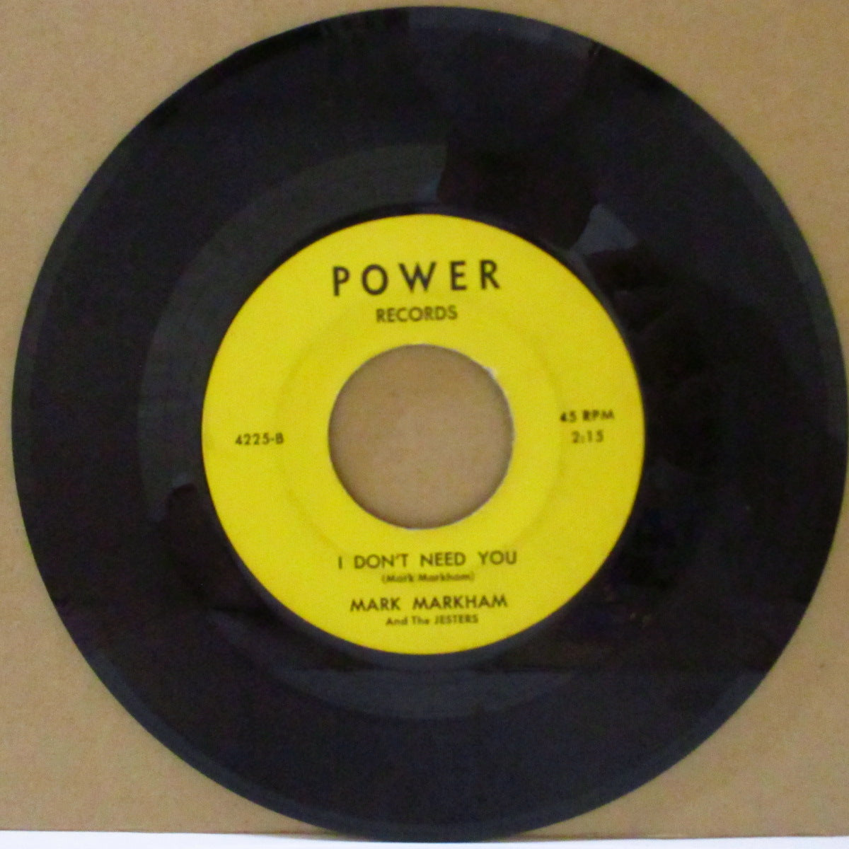 MARK MARKHAM & THE JESTERS  (マーク・マーカム＆ザ・ジェスターズ)  - I Don't Need You (US '66 初回「Power社」オリジナル7インチ)MOD-R&Bガレージ大名曲！