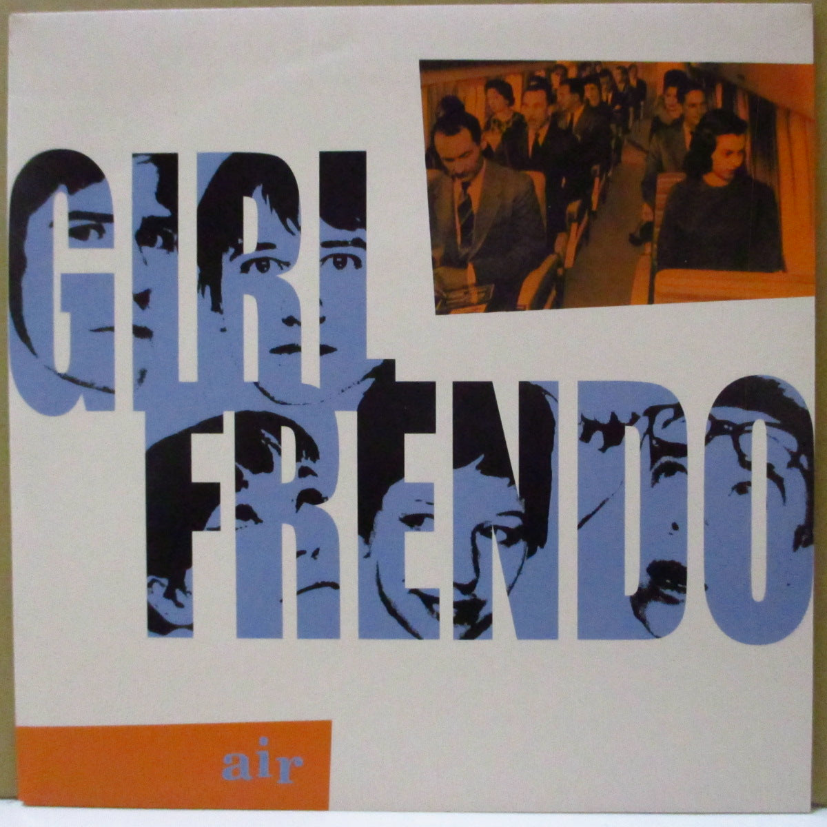 GIRLFRENDO (ガールフレンド)  - Air +2 (UK '98 オリジナル3曲入り 7インチ+光沢固紙ジャケ)