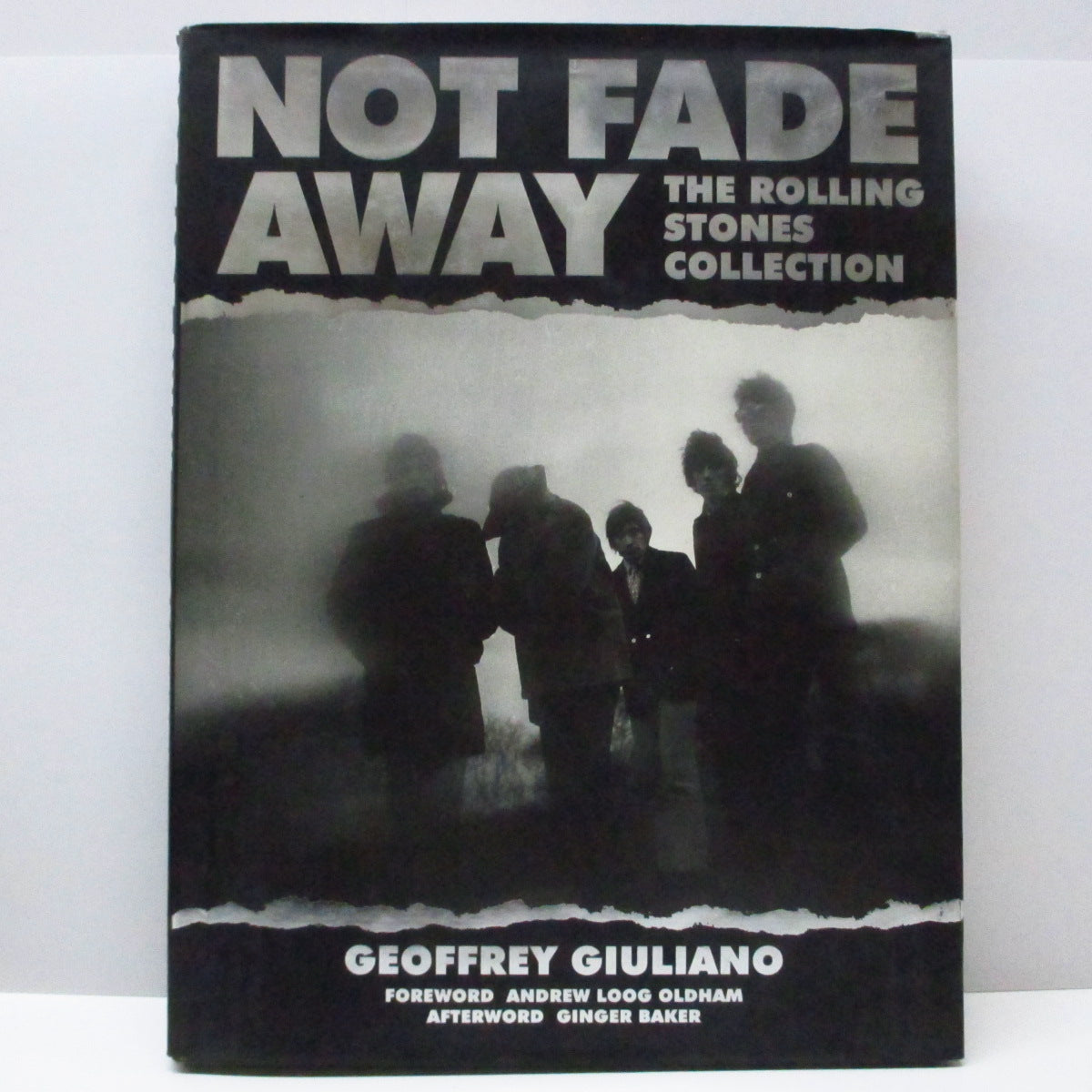 ROLLING STONES ( Geoffrey Giuliano 著) (ローリング・ストーンズ)  - Not Fade Away : The Rolling Stones Collection (UK オリジナル「ハードカバー」ブック) ストーンズ30年史 コンプリートコレクション !
