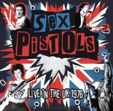SEX PISTOLS (セックス・ピストルズ)  - Live In The UK 1976 (EU 限定プレス再発「180g  LP/ New) 9月24日、76クラブでのライブ盤 !