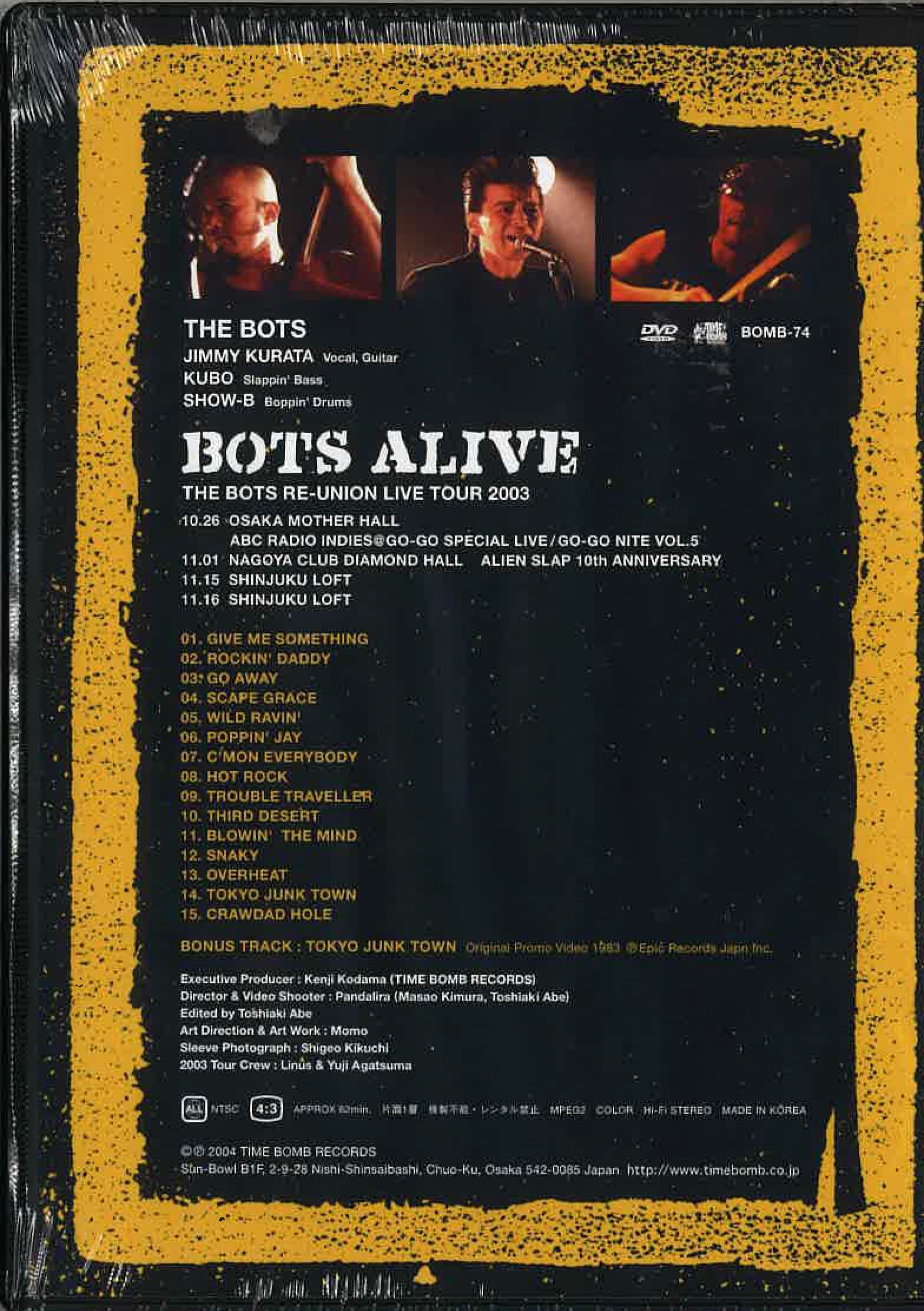 BOTS, THE  (ザ・バッツ)  - BOTS ALIVE (Japan タイムボム限定 DVD/New）2003年再結成東名阪ツアーライブ編集+「東京ジャンクタウン」'83年当時のPV！