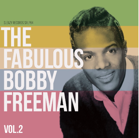 BOBBY FREEMAN (ボビー・フリーマン)  - The Fabulous Vol.2 (EU 限定アナログ LP/New) '61〜65年ダンス曲編集コンピ