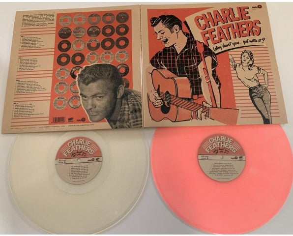 CHARLIE FEATHERS (チャーリー・フェザーズ)  - Why Don't You... Get With It (Spain 限定カラーヴァイナル 2xLP/New) '55〜'61年黄金期ベスト（シングル）コンピ！