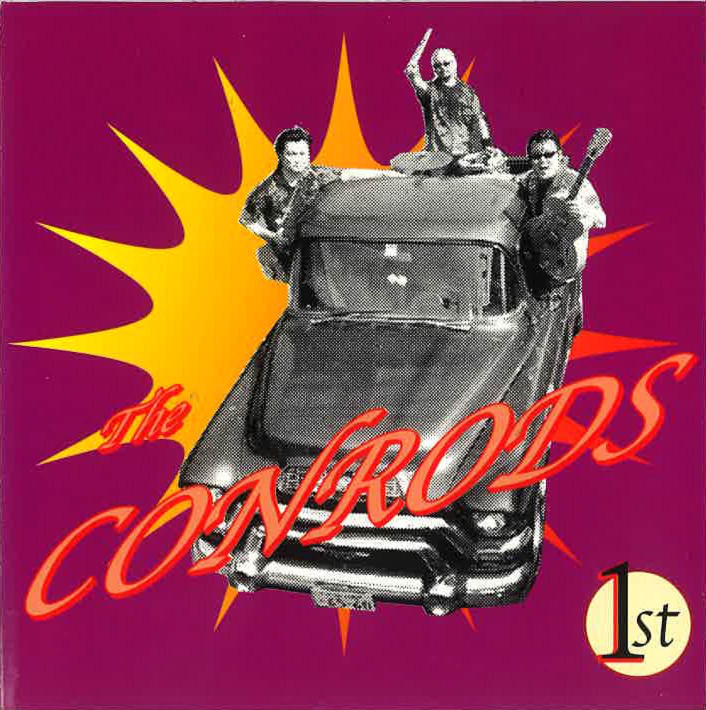 CONRODS, THE (ザ・コンロッズ)  - The 1st (Japan タイムボム 限定 CD/New )タイムボム、2005年度ドラフト1位大阪パンキーパブロック'05年デビューアルバム