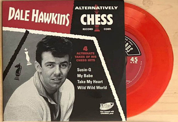 DALE HAWKINS (デイル・ホーキンス)  - Alternatively CHESS / Oh! Suzy-Q +3 (Spain 限定4曲入りジャケ付き「赤盤」7インチEP/New) (
