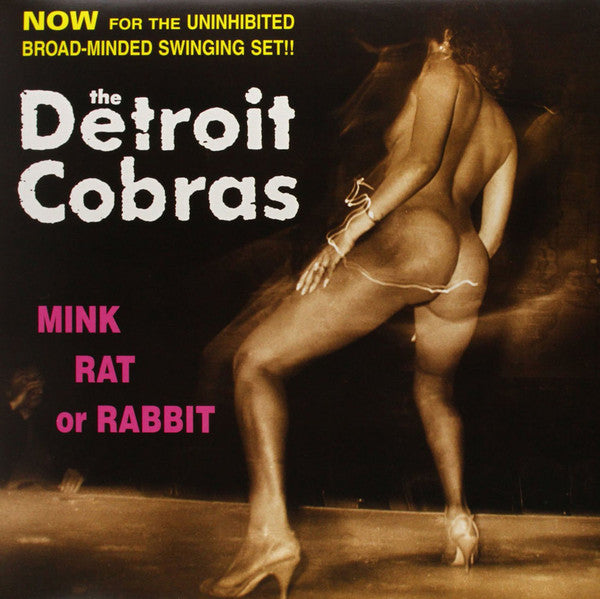 DETROIT COBRAS (デトロイト・コブラス)  - Mink Rat Or Rabbit (US サードマン社復刻再発 LP/New) ’98年名作（全曲カヴァの）デビュー・アルバム8年ぶりの再発化！