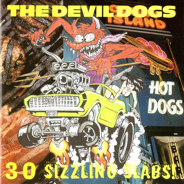 DEVIL DOGS (デヴィル・ドッグス)  - 30 Sizzling Slabs ! (ドイツ限定再発 CD/廃盤 New) '89〜'91年3枚のアルバムから選曲のベスト32曲
