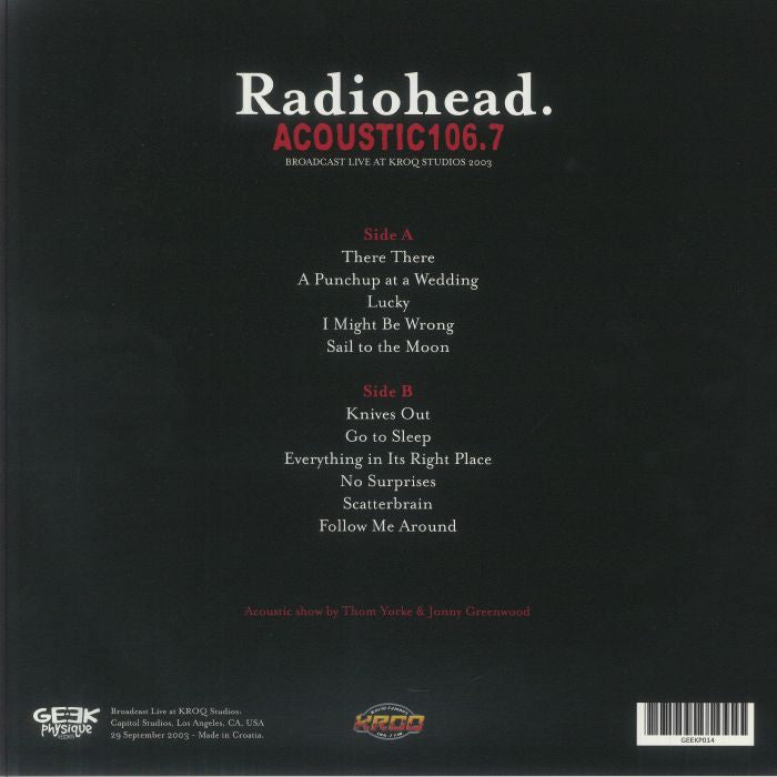 RADIOHEAD (レディオヘッド)  - Acoustic 106.7 - Broadcast Live At KROQ Studios 2003 (EU 限定リリース LP/NEW) '03年録音アコースティック・ライブアルバム