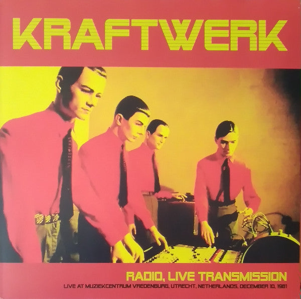 KRAFTWERK (クラフトワーク)  - Radio, Live Transmission (EU 300枚限定「カラーヴァイナル」 LP/NEW) '81年オランダ録音ライブアルバム