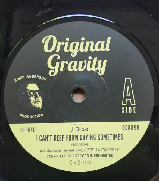 J BLUE / ORIGINAL GRAVITY ALLSTARS (ジェイ・ブルー：恐らく社主ニール・アンダーソンの変名作)  - I Can't Keep From Crying Sometimes (UK 限定7インチ、カンパニースリーブ付き/New) クールMODノーザン！