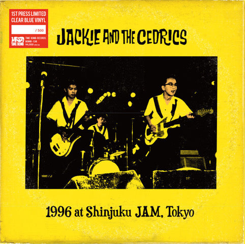 JACKIE & THE CEDRICS (ジャッキー・アンド・ザ・セドリックス)  - 1996 at Shinjuku JAM, TOKYO (Japan タイムボム500枚限定「クリアスカイブルー」LP/New) '96年ライブ！