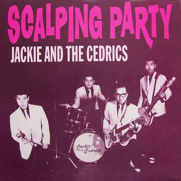JACKIE & THE CEDRICS (ジャッキー＆ザ・セドリックス)  - Scalping Party +2 (US  限定オリジナル 7"/廃盤 New) '95年3曲入り！