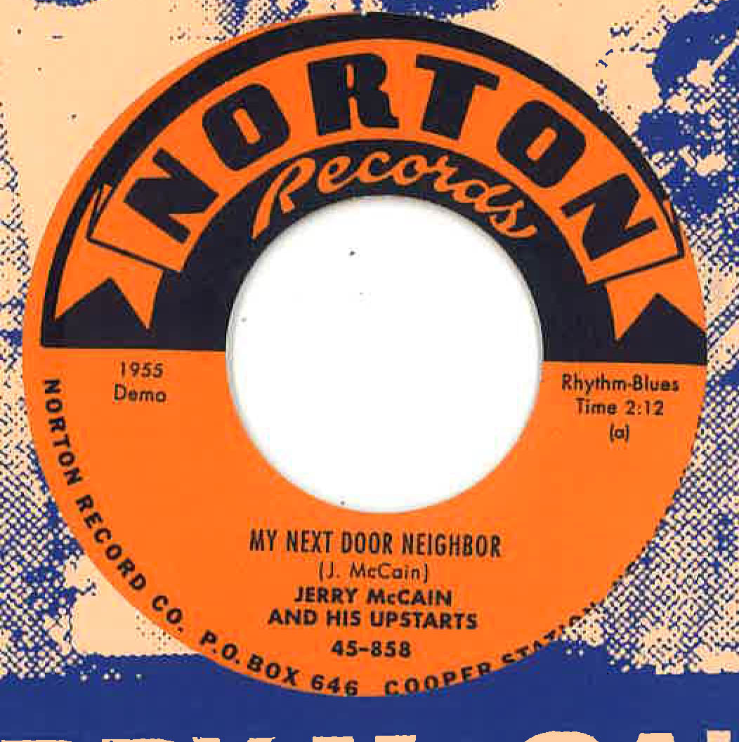 JERRY McCAIN ＆ HIS UPSTARTS (ジェリー（ブギー）マケイン)  - My Next Door Neighbor / Crying Like A Fool (US 限定 7" /New)