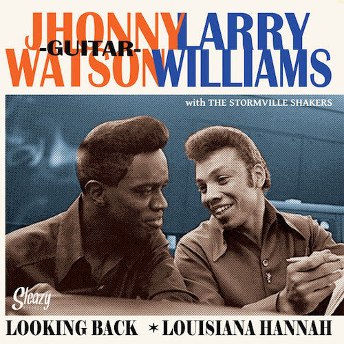 LARRY WILLIAMS & JOHNNY GUITAR WATSON (ラリー・ウィリアムス & ジョニー・ギター・ワトソン)  - Looking Back '65 / Louisiana Hannah (UK 限定ジャケ付き再発7インチ/New)ブラック・ロックンロール・ジャイヴァー！