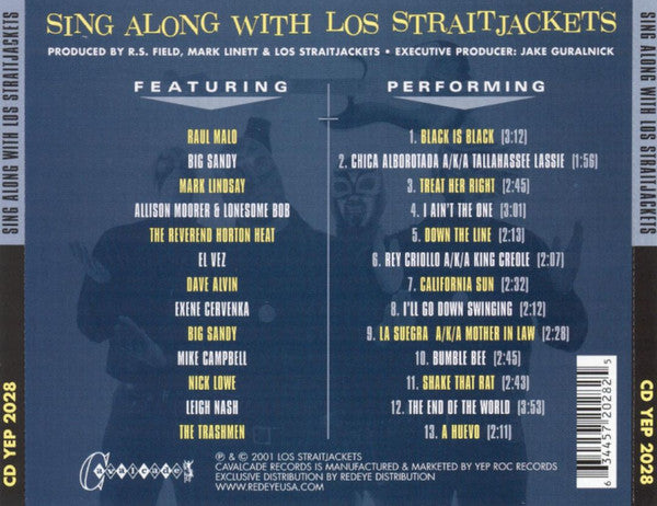 LOS STRAITJACKETS (ロス・ストレイトジャケッツ)  - Sing Along with Los Straitjackets (US  限定CD  /New  ) '01年カヴァコラボ カッコ良すぎ反則カヴァ企画の全13曲。