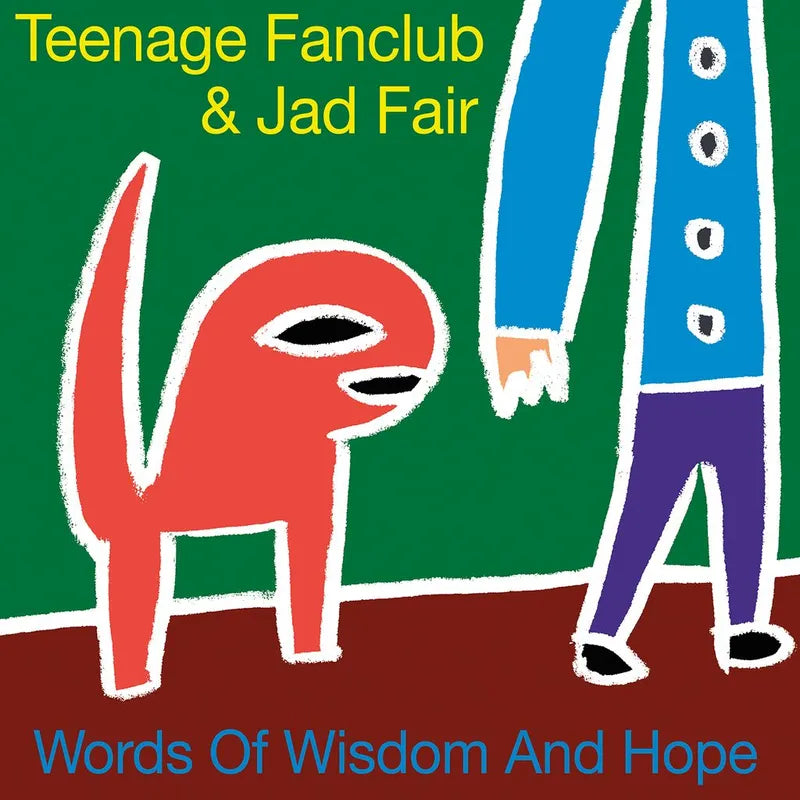 TEENAGE FANCLUB & JAD FAIR (ティーンエイジ・ファンクラブ & ジャド・フェアー)  - Words Of Wisdom And Hope (US 「RSD 2026」「1,000枚限定正規再発」 LP+7インチ/NEW) '02年コラボレーション・アルバム