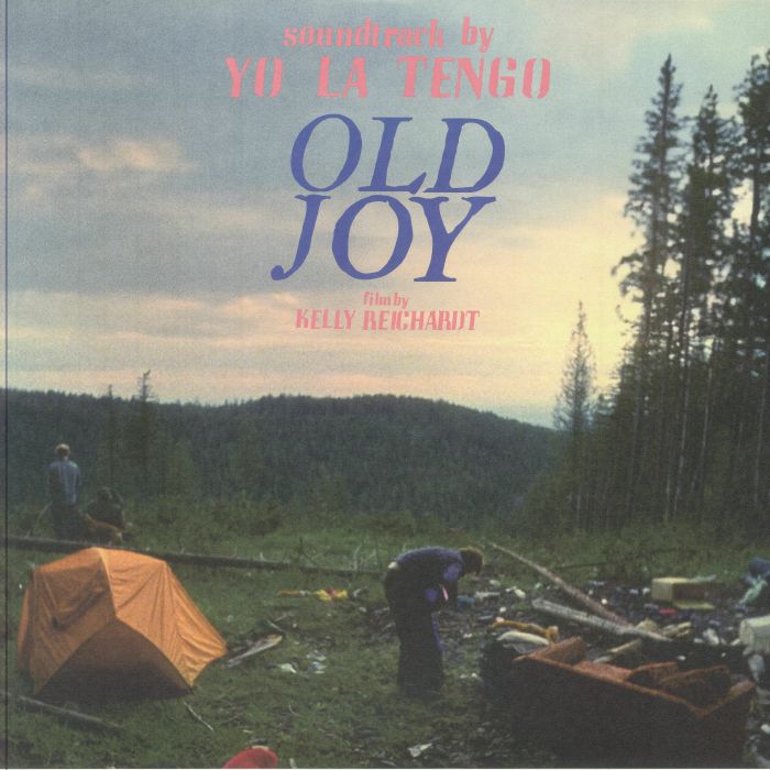 YO LA TENGO (ヨ・ラ・テンゴ)  - Old Joy (US 限定リリース「クリアピンクヴァイナル」 LP/NEW) '25年サウンドトラックアルバム