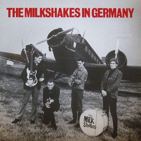 MILKSHAKES (ミルクシェイクス)  - In Germany (UK 限定復刻再発 CD/New) '83年当時ドイツのみで発表の4作目スタジオ録音アルバム