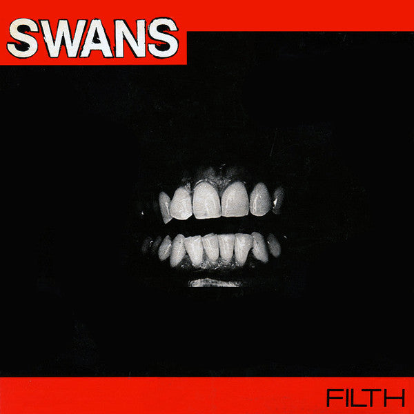SWANS (スワンズ)  - Filth (German 限定リプロ再発 LP/NEW) '83年1stアルバム