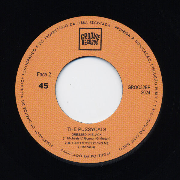 PUSSYCATS, THE  (ザ・プッシーキャッツ)  - I Want Your Love +3 (Portugal 限定復刻再発ジャケ付き4曲入り7" EP/New)