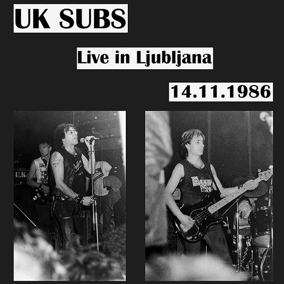U.K. SUBS (U.K. サブス)  - Live In Ljubljana 14.11.1986 (Spain「正規」限定再発 LP/ New) スロベニアでのライブ盤 !