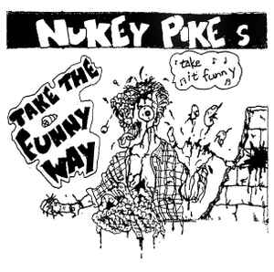 NUKEY PIKES (ニューキー・パイクス)  - Book & Take The Funny Way CD (Japan 限定 CD+Book/ New）写真集＋'89年デモ !