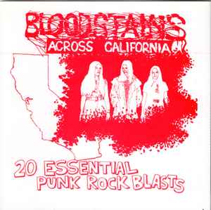 V.A. (初期「米国カリフォルニア」パンク・コンピ)  - Bloodstains Across California (US 限定再発 CD / New)