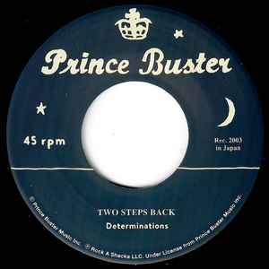 PRINCE BUSTER WITH DETERMINATIONS  (プリンス・バスター・ウイズ・デタミネーションズ)  - Ten Steps Ahead (Japan 限定プレス 7"/ New) 「デタミネーションズ」最後のリリース !