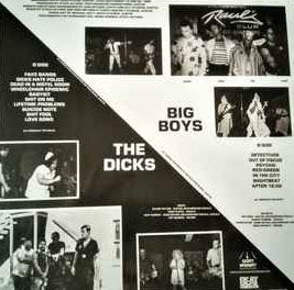 BIG BOYS / DICKS, THE (ビッグ・ボーイズ / ザ・ディックス)  - Recorded Live At Raul's Club (EU 300枚限定「正規再発」LP/ New) 伝説のライブアルバムの初再発 !