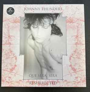 JOHNNY THUNDERS  (ジョニー・サンダース )  - Que Sera, Sera : Resurrected (UK 40周年記念「限定ピンクヴァイナル」2xLP/ New) 未発表スタジオアウトテイク6曲、未発表ライヴ5曲追加！