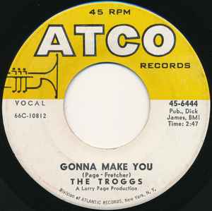 TROGGS (トロッグス)  - I Can't Control Myself / Gonna Make You (US オリジナル 7")