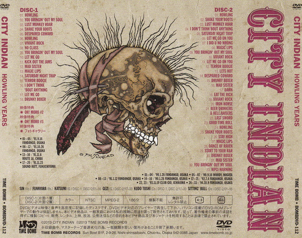 CITY INDIAN (シティ・インディアン) - Howling Years (Japan タイムボム 限定  DVD x 2枚組/New）94年の解散ライブまで、メンバー3期に渡る約4年分のライブ編集作！