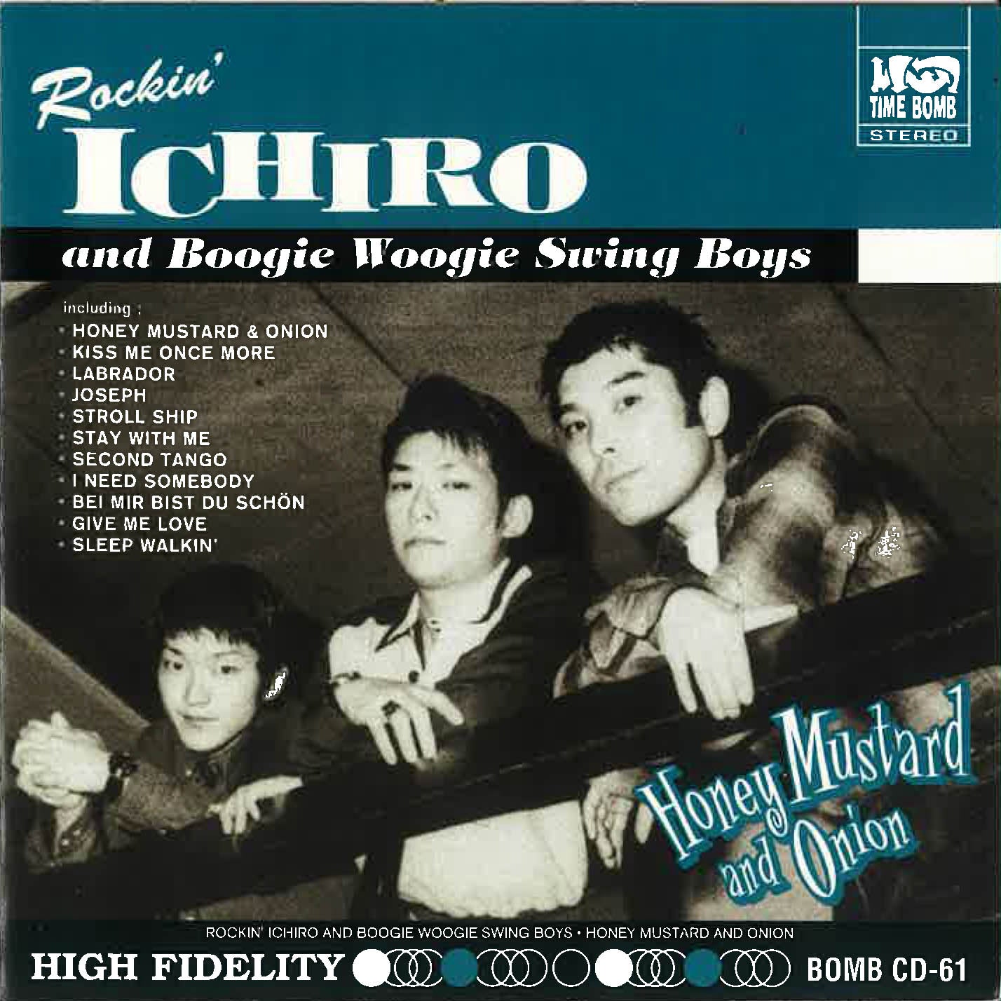 Rockin’ Ichiro & Boogie Woogie Swing Boys (ロッキン・イチロウ & ブギウギ・スウィング・ボーイズ)  - Honey Mustard & Onion (日本 タイムボム限定 CD / New) '99年デビューアルバム