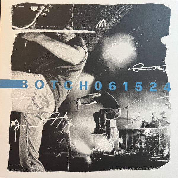 BOTCH (ボッチ)  - 061524 (US 限定「ブラックヴァイナル」 2xLP/NEW) '25年ライブアルバム
