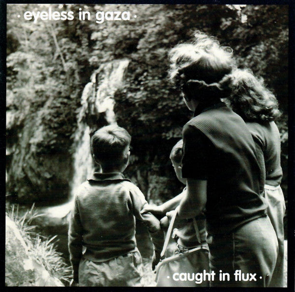 EYELESS IN GAZA (アイレス・イン・ギャザ)  - Caught In Flux (Italy 限定復刻再発 LP+12インチ/NEW) '81年2ndアルバム