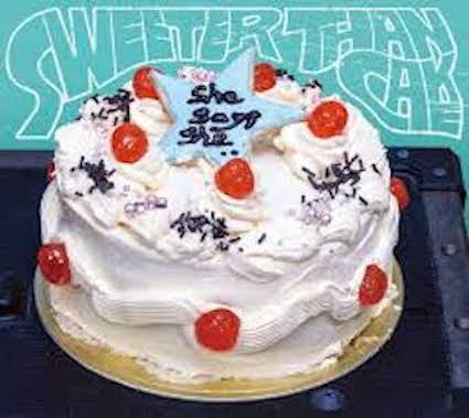 she says she.. - Sweeter Than Cake (Japan 限定リリース CD/NEW) '23年EP