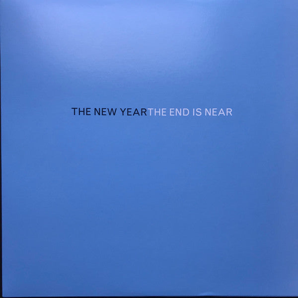 NEW YEAR, THE (ザ・ニュー・イヤー)  - The End Is Near (US 正規限定再発 LP/NEW) '04年2ndアルバム