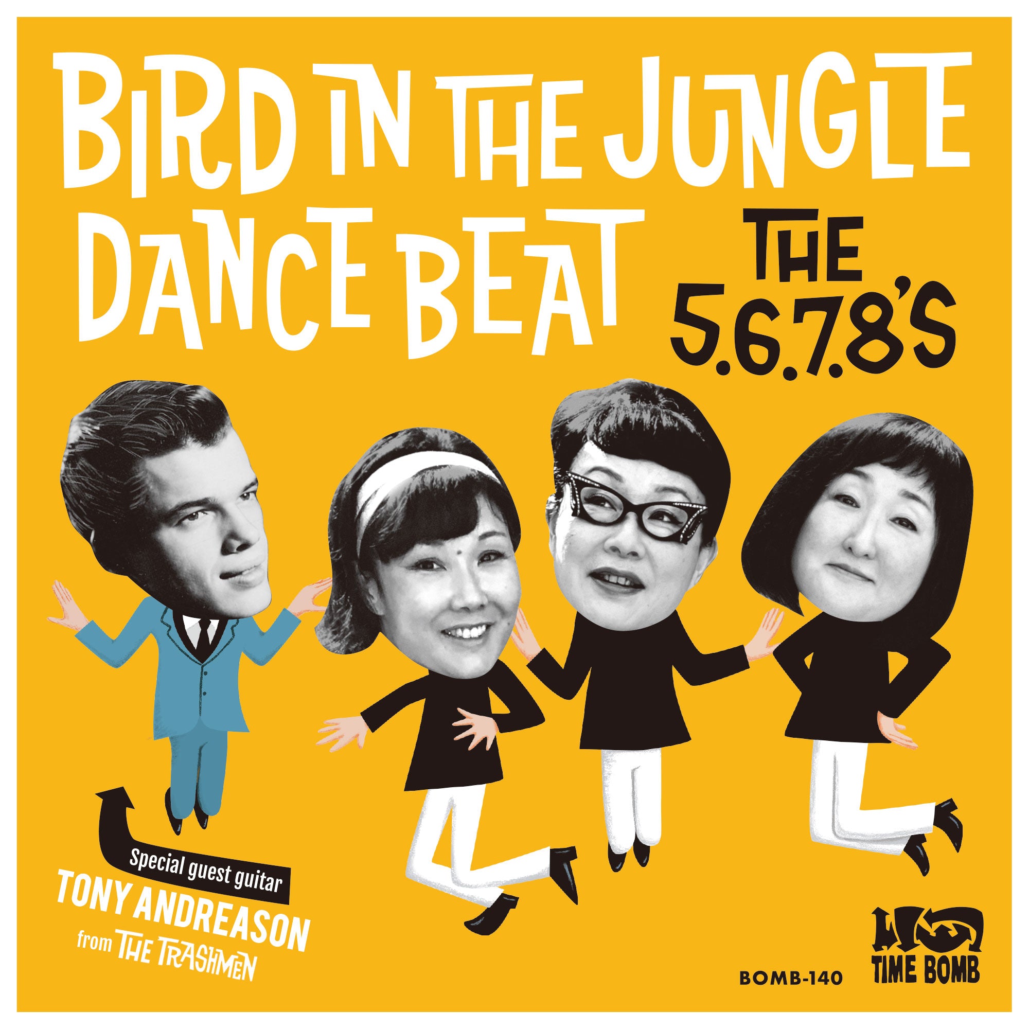 5.6.7.8’S , The  (ザ・ファイブ・シックス・セブン・エイツ)  - Bird Dance Beat / Bird In The Jungle (Japan タイムボム  500枚限定海外ツアー販売用再発「クリアオレンジ盤」 ジャケ付き 7インチ/New)