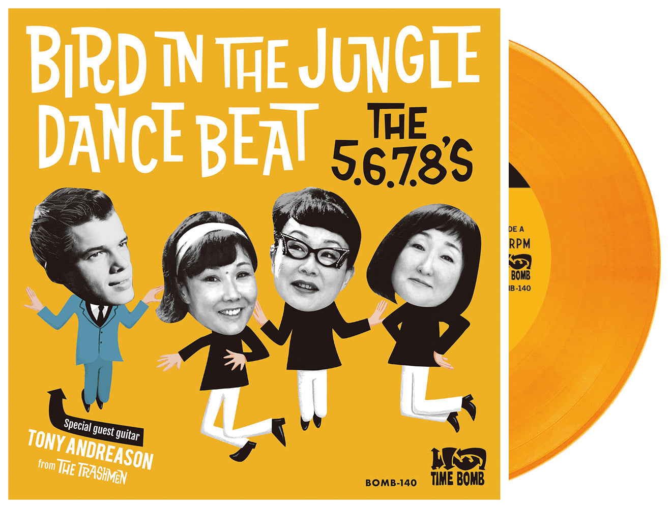 5.6.7.8’S , The  (ザ・ファイブ・シックス・セブン・エイツ)  - Bird Dance Beat / Bird In The Jungle (Japan タイムボム  500枚限定海外ツアー販売用再発「クリアオレンジ盤」 ジャケ付き 7インチ/New)