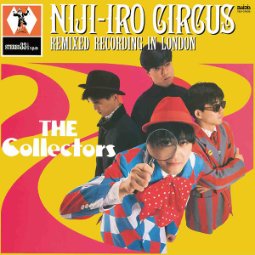COLLECTORS, THE (ザ・コレクターズ)  - 虹色サーカス団 (Japan 「レコードの日 2026 [Day1]」限定再発 LP/ 予約商品）2026年11月3日(火)発売！