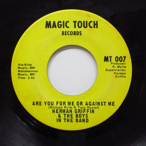 HERMAN GRIFFIN & THE BOYS IN THE BAND - Are You For Me Or Against Me
