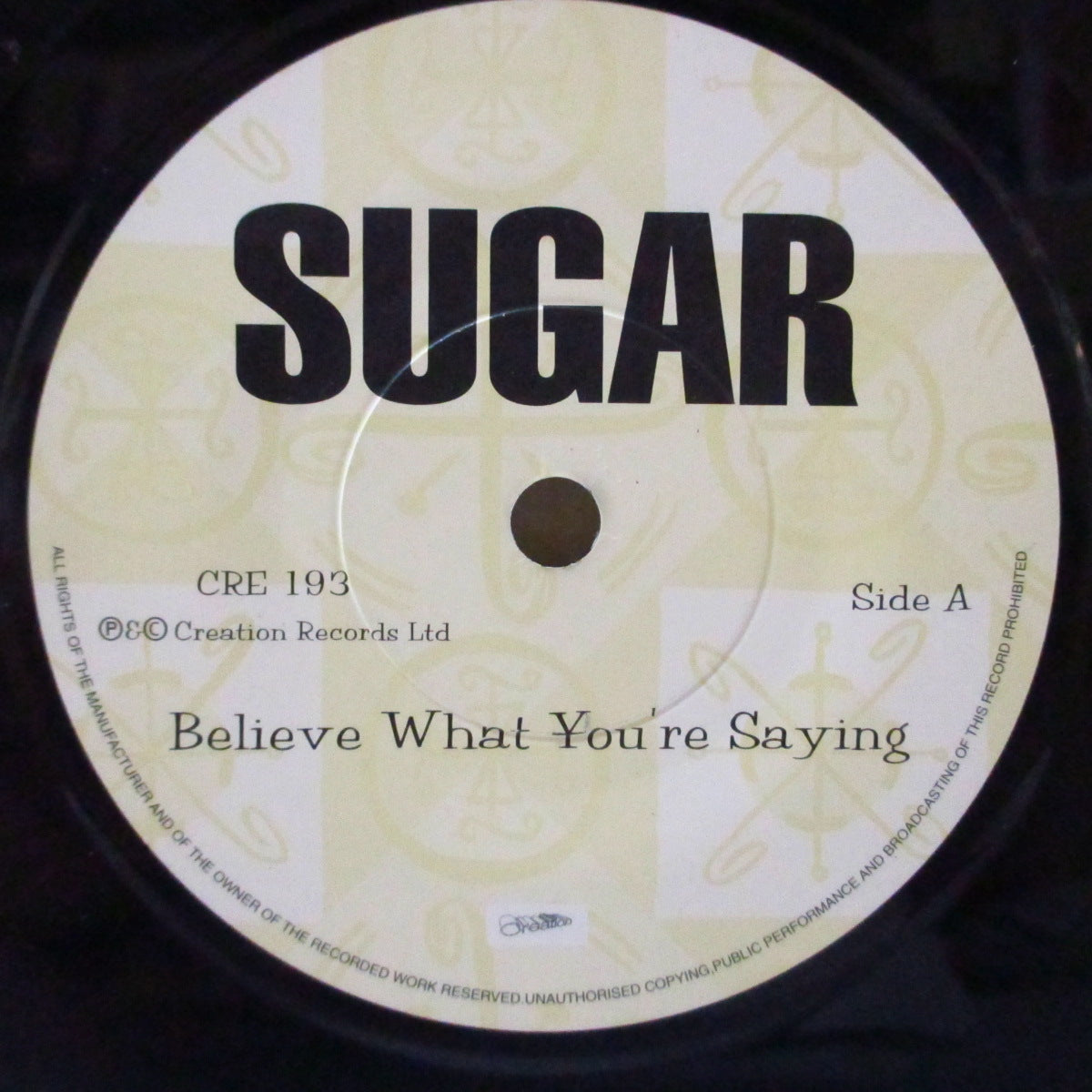 SUGAR (シュガー)  - Believe What You're Saying (UK オリジナル 7インチ+光沢固紙ジャケ)