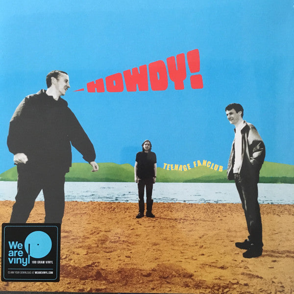 TEENAGE FANCLUB (ティーンエイジ・ファンクラブ)  - Howdy! (EU Limited Reissue 180g LP/NEW)