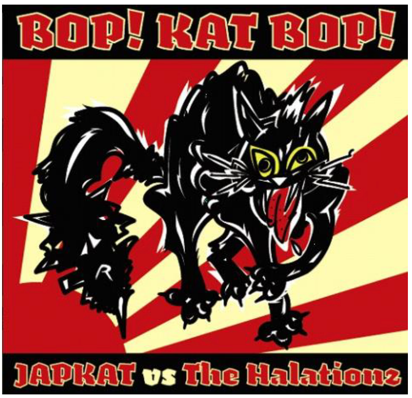 JAPKAT vs THE HALATIONZ ( ジャップキャット vs ザ・ハレーションズ)  - Bop! Kat Bop! (Japan 300枚限定プレス CD / New) サイコビリー Vs. ネオロカビリー !
