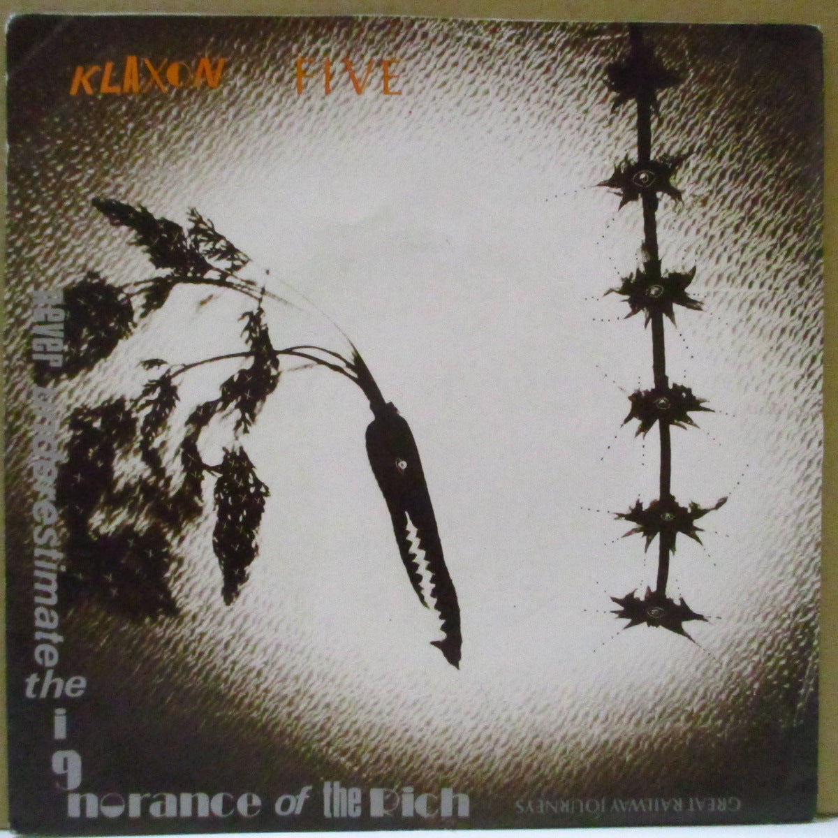 KLAXON 5 (クラクソン・ファイヴ)  - Never Underestimate The Ignorance Of The Rich (France オリジナル 7インチ+光沢ソフト紙ジャケ)
