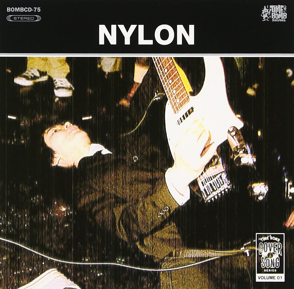 NYLON (ナイロン) - Cover Song Series Vol.1 (Japan タイムボム  限定 7曲入りCDミニ・アルバム/New) ルーツPUB、パンク名曲カヴァ！