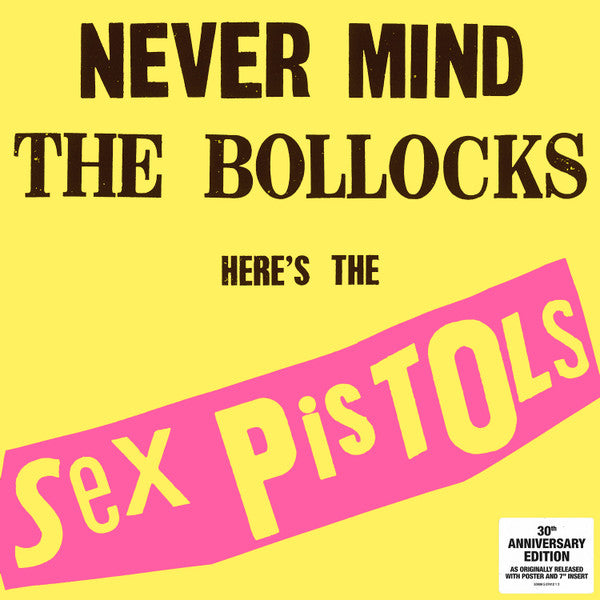 SEX PISTOLS (セックス・ピストルズ)  - Never Mind The Bollocks (UK Ltd.30th Anniversary Reissue 180g LP+7",Poster/Stickered CVR-廃盤 New)