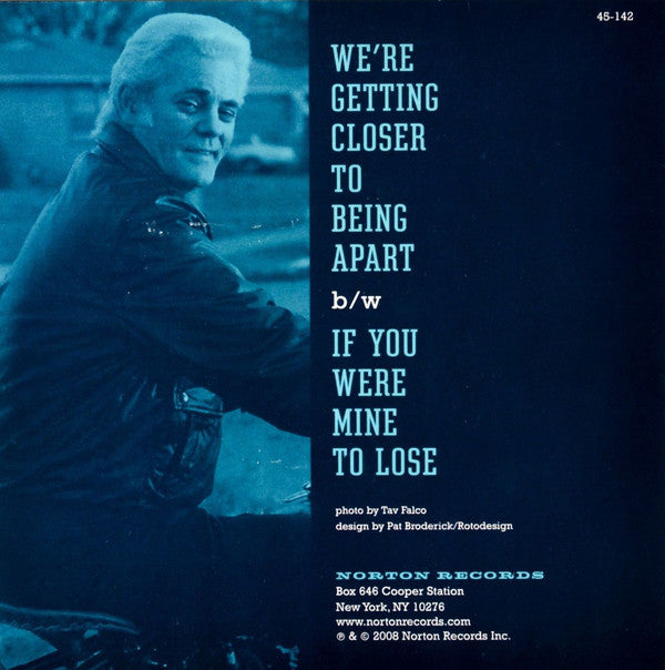 CHARLIE FEATHERS - We’re Getting Closer To Being Apart (US 限定ジャケ付き7インチ/New)'56年Sun社未発表曲の'70年代再録音！